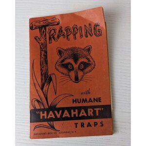 Vintage booklet TRAPPING w/ HAVAHART Traps
